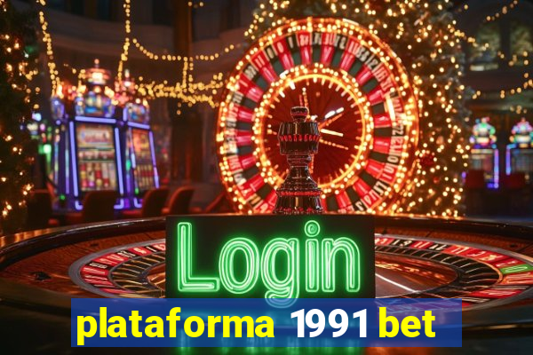 plataforma 1991 bet